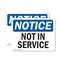 Signmission Not In Service, 7 in W x Rectangle, Vinyl Decal OS-2PACK-NS-D-57-L-15185 - alternate 1